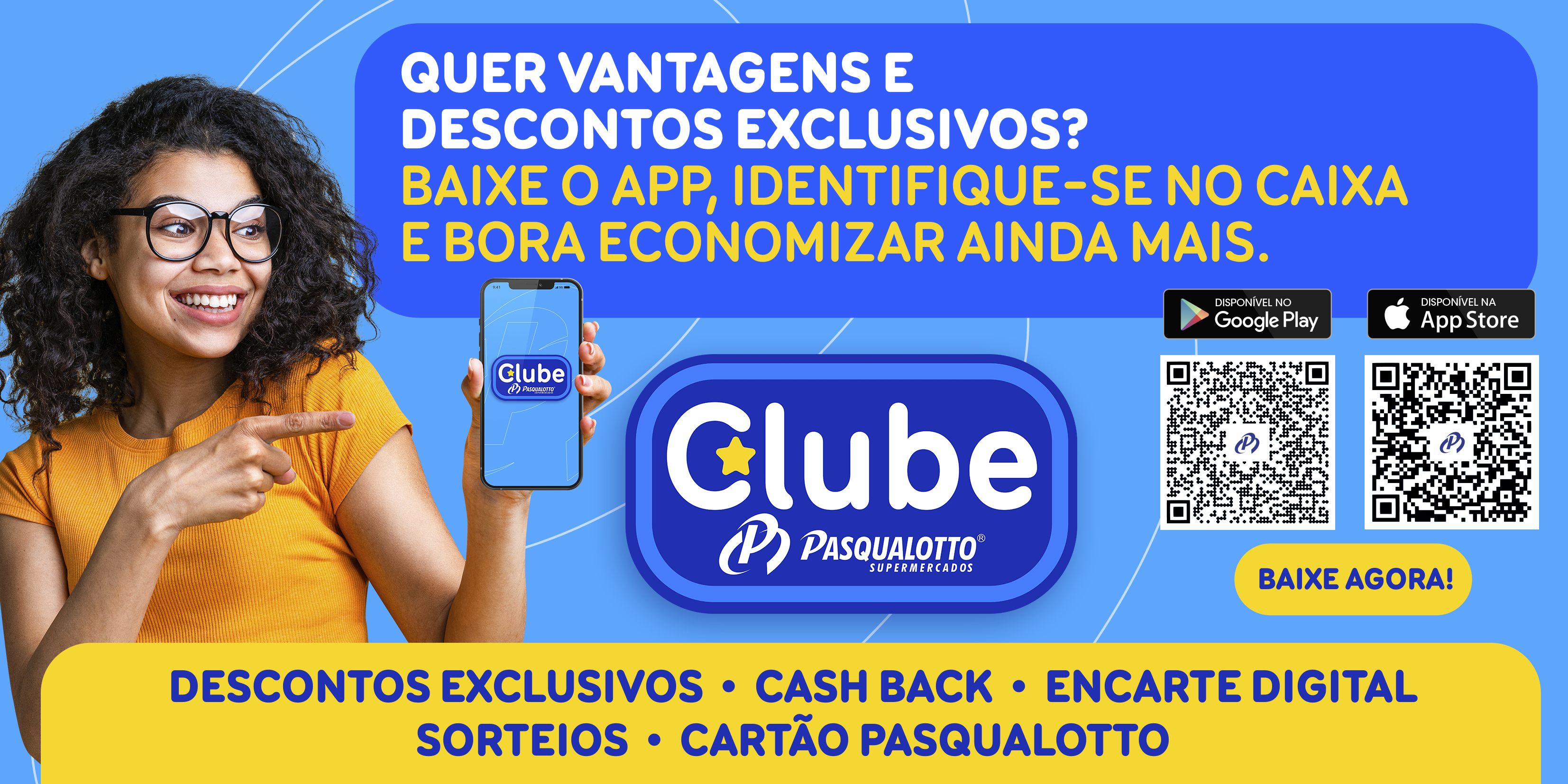 Clube+ Amigão  Mais descontos, mais vantagens